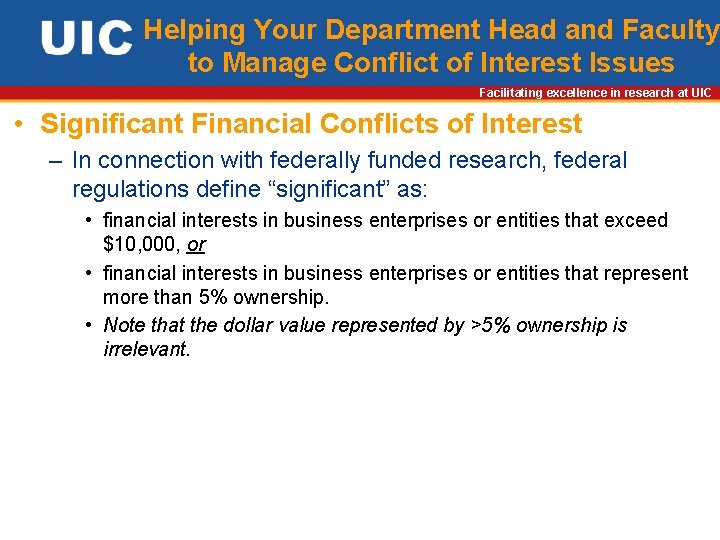 Helping Your Department Head and Faculty to Manage Conflict of Interest Issues Facilitating excellence