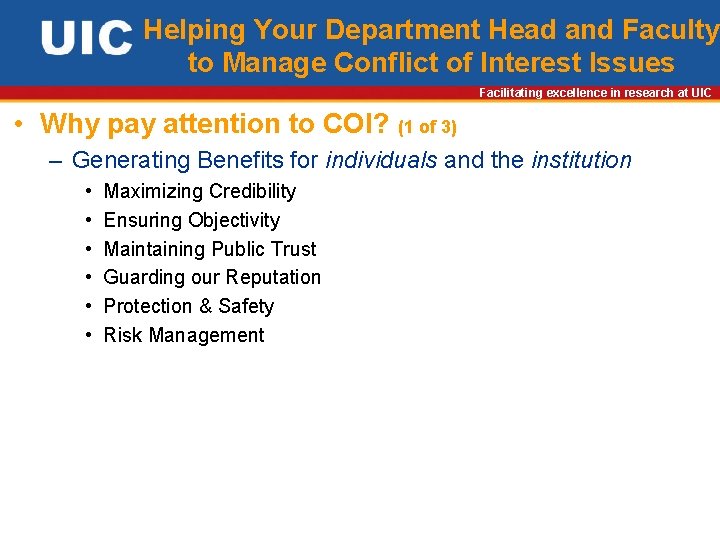 Helping Your Department Head and Faculty to Manage Conflict of Interest Issues Facilitating excellence