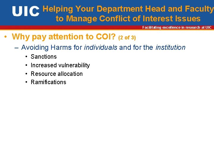 Helping Your Department Head and Faculty to Manage Conflict of Interest Issues Facilitating excellence