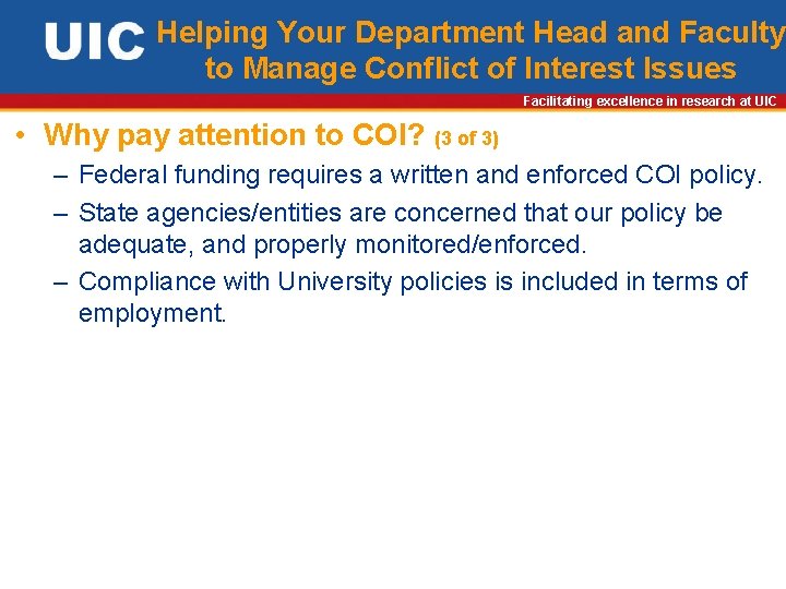 Helping Your Department Head and Faculty to Manage Conflict of Interest Issues Facilitating excellence