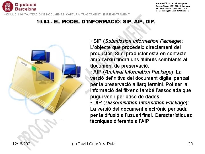 Xarxa d’Arxius Municipals Comte d’Urgell, 187 · 08036 Barcelona Tel. 934 022 566 · Xarxa d’Arxius Municipals Comte d’Urgell, 187 · 08036 Barcelona Tel. 934 022 566 ·