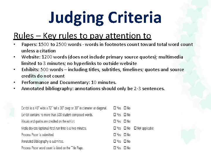 Judging Criteria Rules – Key rules to pay attention to • • • Papers: