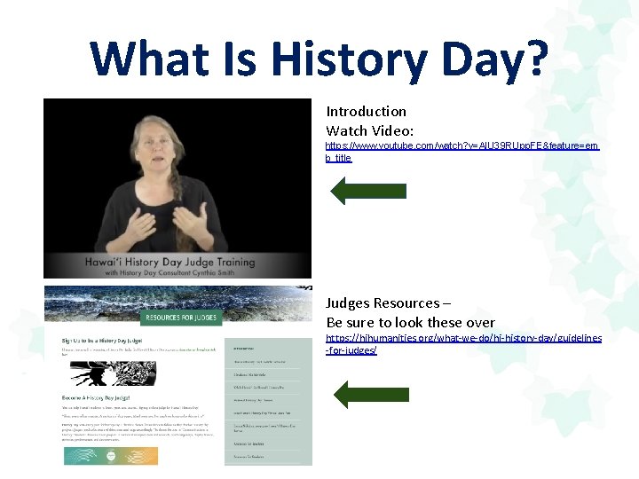 What Is History Day? Introduction Watch Video: https: //www. youtube. com/watch? v=Al. U 39