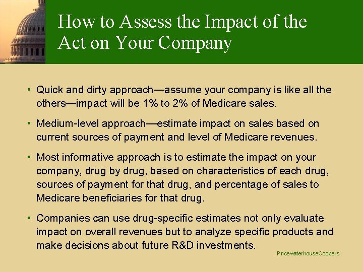 How to Assess the Impact of the Act on Your Company • Quick and How to Assess the Impact of the Act on Your Company • Quick and