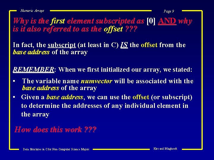 Numeric Arrays Page 9 Why is the first element subscripted as [0] AND why