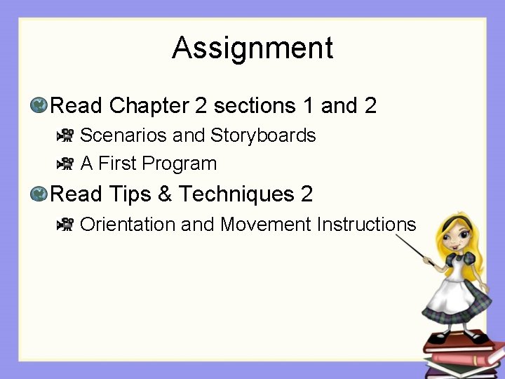 Assignment Read Chapter 2 sections 1 and 2 Scenarios and Storyboards A First Program