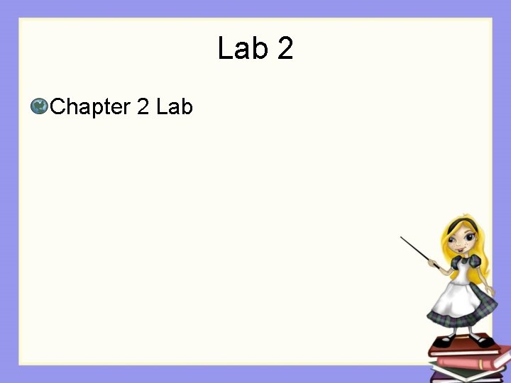 Lab 2 Chapter 2 Lab 