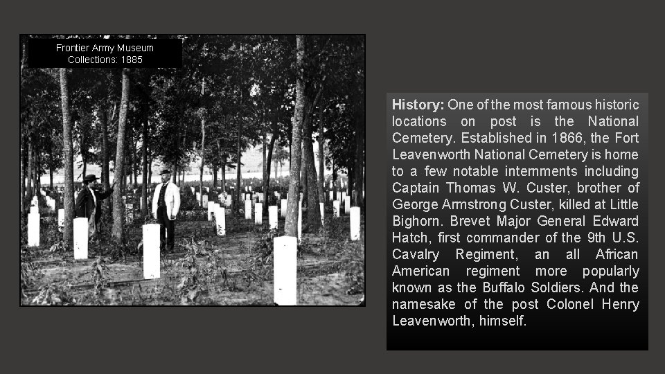 Frontier Army Museum Collections: 1885 History: One of the most famous historic locations on