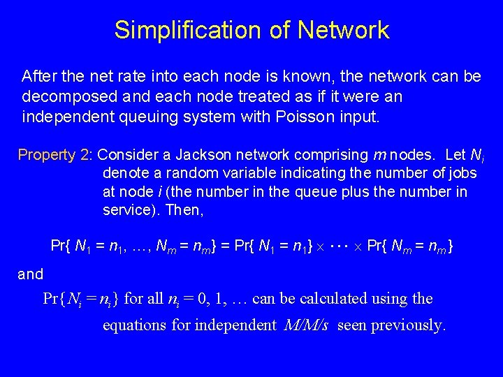 Lecture 14 Queuing Networks Topics Description of Jackson