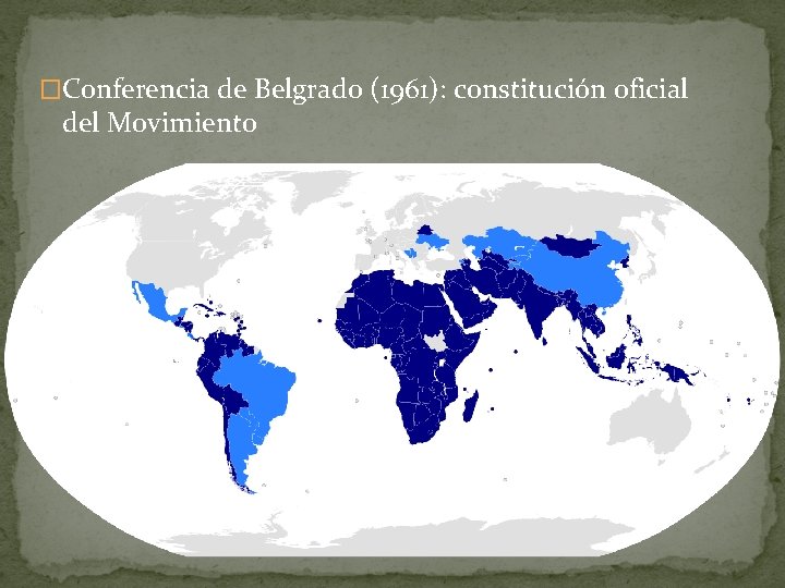 �Conferencia de Belgrado (1961): constitución oficial del Movimiento 