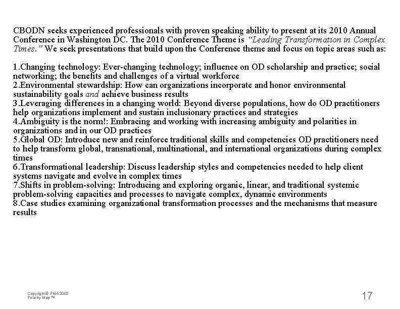 CBODN seeks experienced professionals with proven speaking ability to present at its 2010 Annual