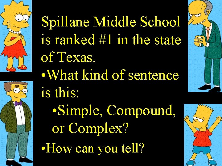 Spillane Middle School is ranked #1 in the state of Texas. • What kind