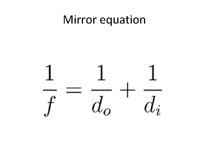Mirror equation 