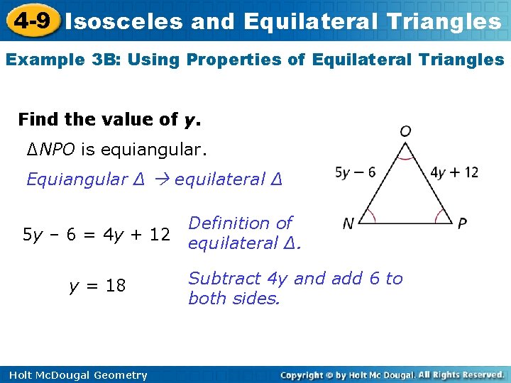 4 -9 Isosceles and Equilateral Triangles Example 3 B: Using Properties of Equilateral Triangles