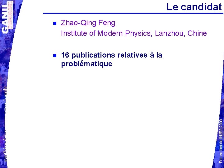  Zhao-Qing Feng Institute of Modern Physics, Lanzhou, Chine 16 publications relatives à la