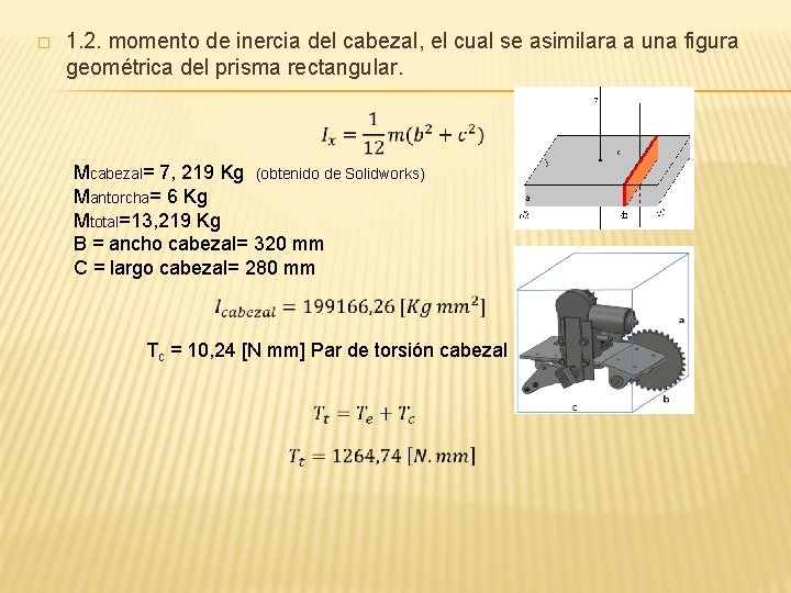 � 1. 2. momento de inercia del cabezal, el cual se asimilara a una