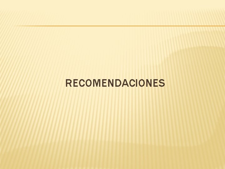 RECOMENDACIONES 