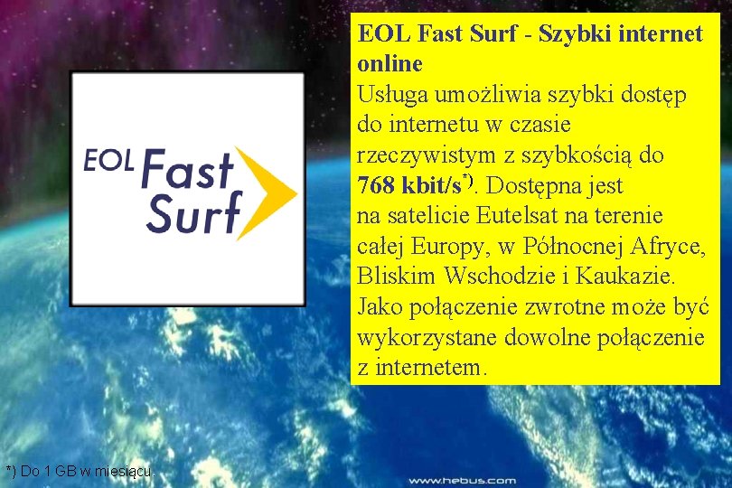 EOL Fast Surf - Szybki internet online Usługa umożliwia szybki dostęp do internetu w