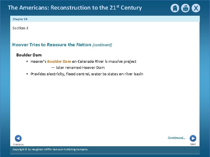 The Americans: Reconstruction to the 21 st Century Chapter 14 Section-3 Hoover Tries to