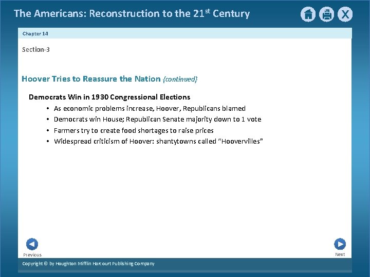 The Americans: Reconstruction to the 21 st Century Chapter 14 Section-3 Hoover Tries to