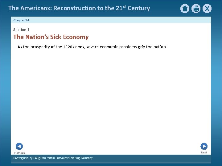 The Americans: Reconstruction to the 21 st Century Chapter 14 Section 1 The Nation’s