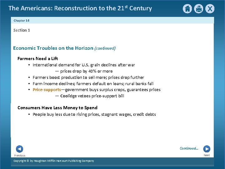 The Americans: Reconstruction to the 21 st Century Chapter 14 Section 1 Economic Troubles