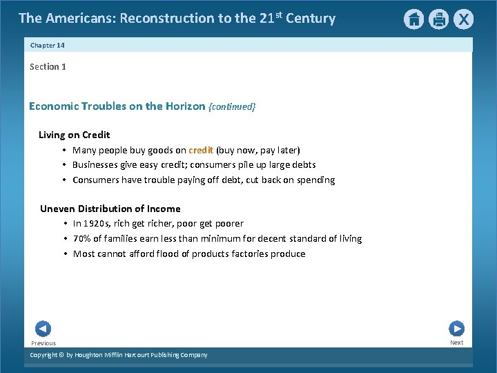 The Americans: Reconstruction to the 21 st Century Chapter 14 Section 1 Economic Troubles