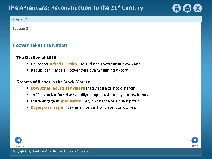 The Americans: Reconstruction to the 21 st Century Chapter 14 Section 1 Hoover Takes