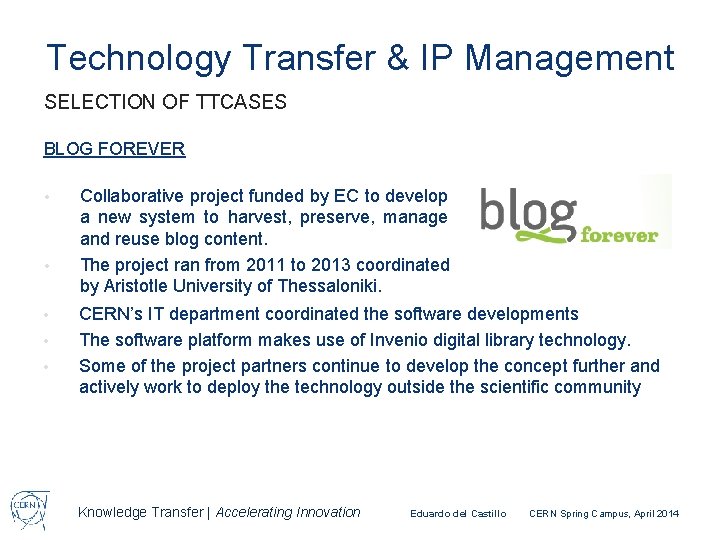 Technology Transfer & IP Management SELECTION OF TTCASES BLOG FOREVER • • • Collaborative