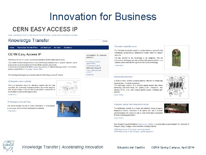 Innovation for Business CERN EASY ACCESS IP Knowledge Transfer | Accelerating Innovation Eduardo del