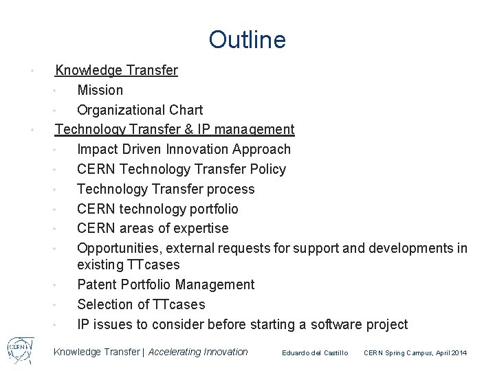 Outline • • Knowledge Transfer • Mission • Organizational Chart Technology Transfer & IP
