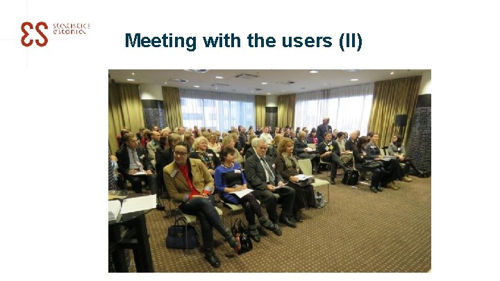 Meeting with the users (II) 