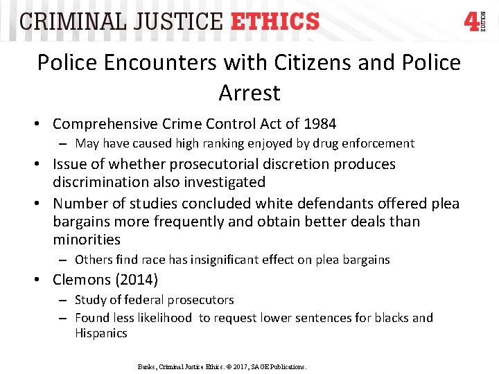 Police Encounters with Citizens and Police Arrest • Comprehensive Crime Control Act of 1984