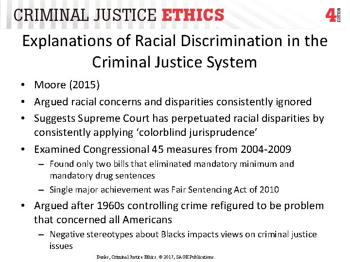Explanations of Racial Discrimination in the Criminal Justice System • Moore (2015) • Argued
