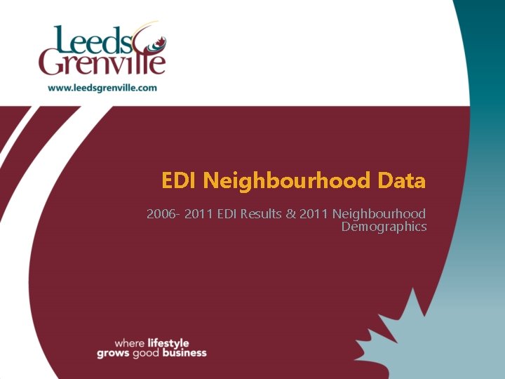 EDI Neighbourhood Data 2006 - 2011 EDI Results & 2011 Neighbourhood Demographics 