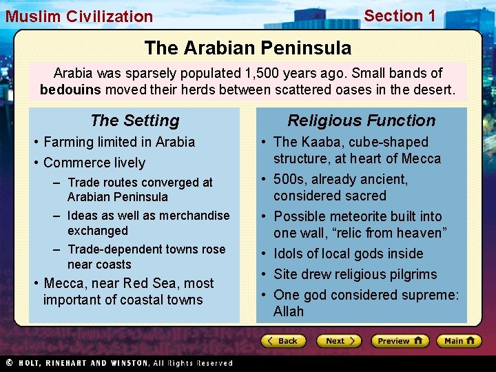 Section 1 Muslim. Civilization The Arabian Peninsula Arabia was sparsely populated 1, 500 years