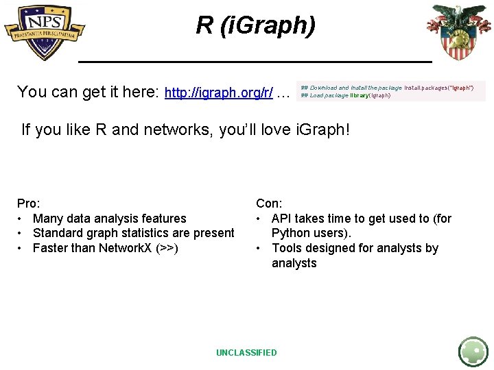 R (i. Graph) You can get it here: http: //igraph. org/r/ … ## Download