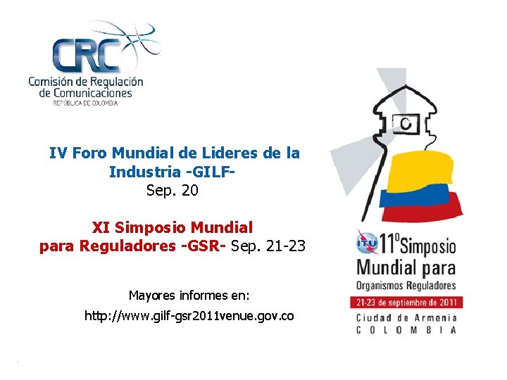 IV Foro Mundial de Lideres de la Industria -GILFSep. 20 XI Simposio Mundial para