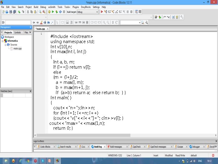 #include <iostream> using namespace std; int v[10], n; int max(int i, int j) {