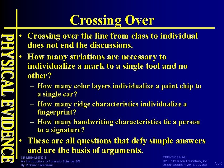 Crossing Over • Crossing over the line from class to individual does not end