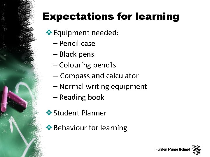 Expectations for learning v Equipment needed: – Pencil case – Black pens – Colouring