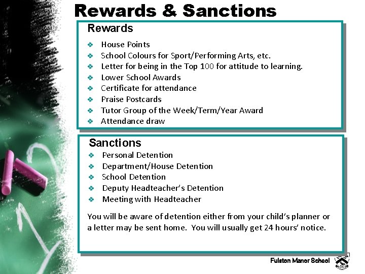 Rewards & Sanctions Rewards v v v v House Points School Colours for Sport/Performing