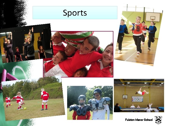 Sports Fulston Manor School 