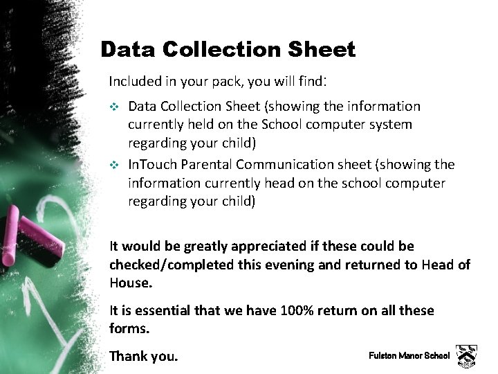 Data Collection Sheet Included in your pack, you will find: v v Data Collection