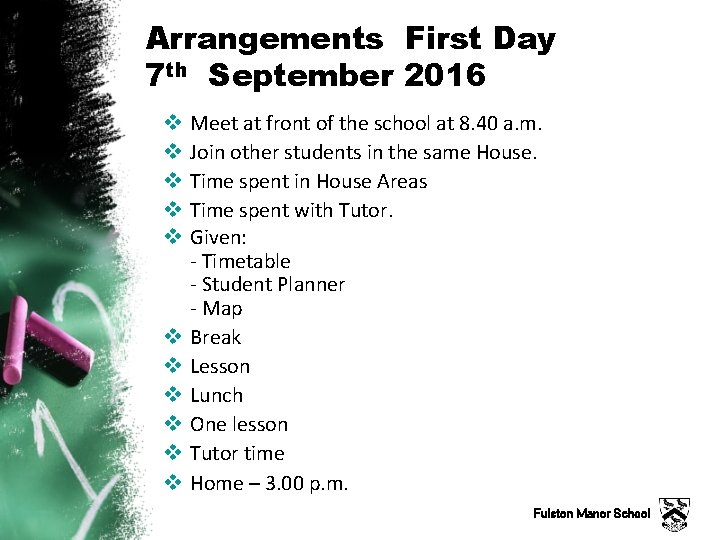 Arrangements First Day 7 th September 2016 v v v Meet at front of