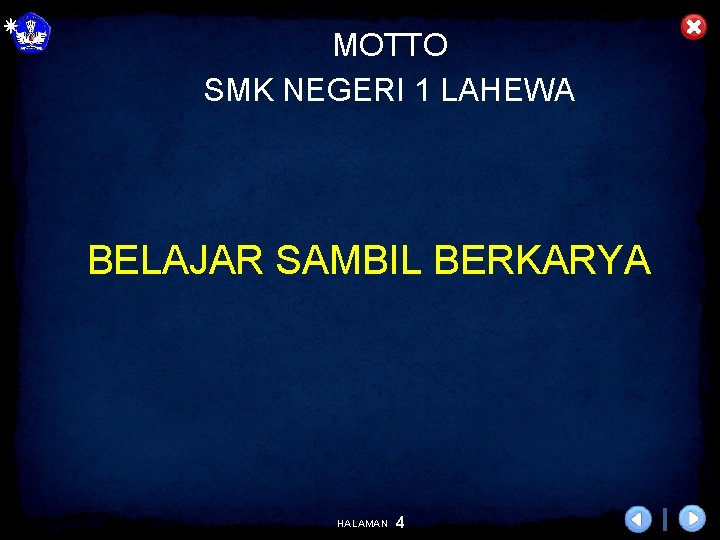 MOTTO SMK NEGERI 1 LAHEWA BELAJAR SAMBIL BERKARYA HALAMAN 4 