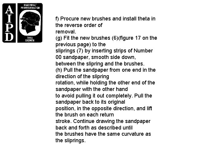 f) Procure new brushes and install theta in the reverse order of removal. (g)