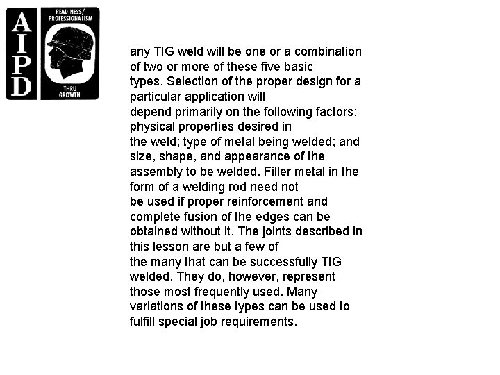 any TIG weld will be one or a combination of two or more of