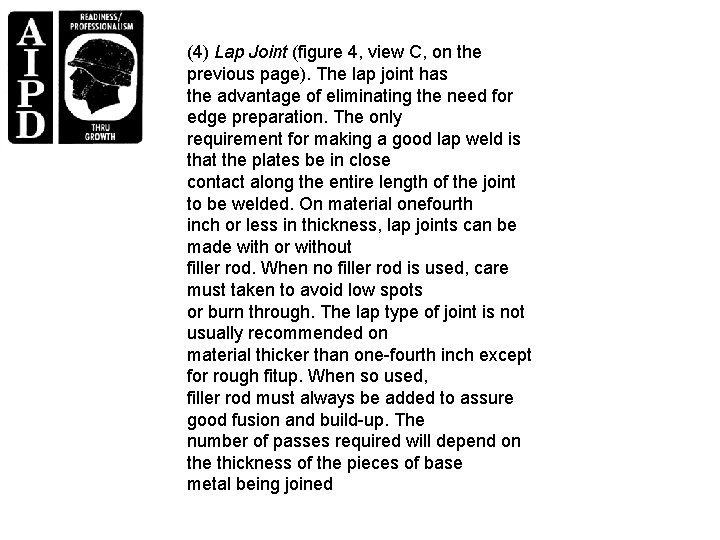 (4) Lap Joint (figure 4, view C, on the previous page). The lap joint