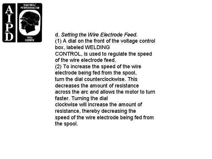 d. Setting the Wire Electrode Feed. (1) A dial on the front of the